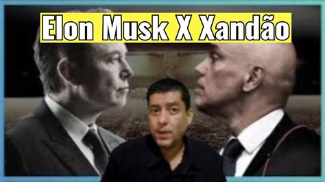 A Treta Do Elon Musk O Xand O Youtube