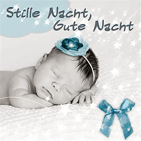 Amazon MusicでBaby Schlafmusik AkademieのStille Nacht Gute Nacht