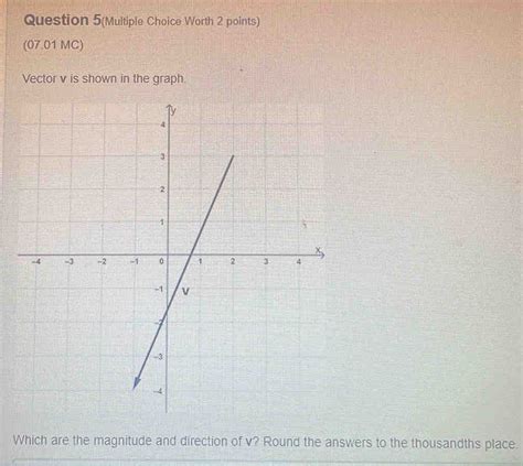 Question Multiple Choice Worth Points Mc Vector V Is Shown