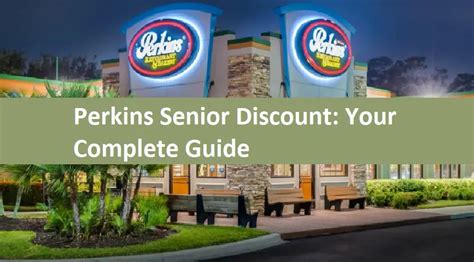 Perkins Senior Discount: Your Complete Guide