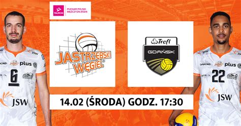 Bilety TAURON PUCHAR POLSKI JASTRZĘBSKI WĘGIEL VS TREFL GDAŃSK 14 02