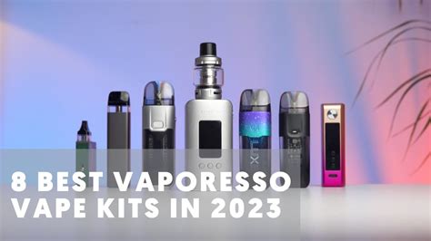 8 Best Vaporesso Vape Kits In 2023 Youtube