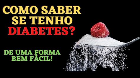 Como Saber Se Tenho Diabetes Descubra Agora 4 Exames Diagnósticos