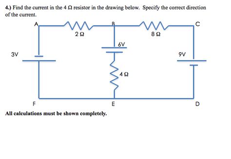 Solved Find The Current In The 4 Ohm Resistor In The Drawing Chegg