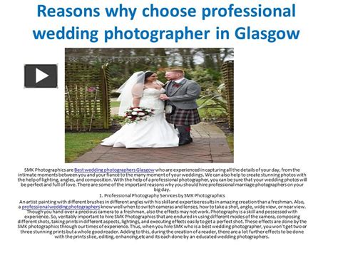 Ppt Reasons Why Choose Professional Wedding Photographer In Glasgow