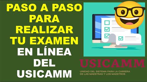 Soy Docente PASO A PASO PARA REALIZAR TU EXAMEN EN LÍNEA DEL USICAMM