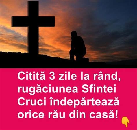 Citit Zile La R Nd Rug Ciunea Sfintei Cruci Ndep Rteaz Orice R U