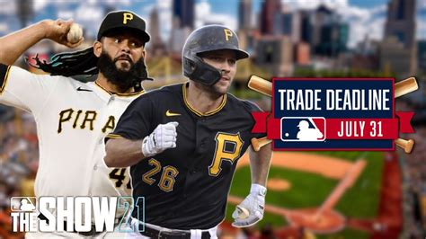 Trade Deadline Special Ep 7 Pittsburgh Pirates Rebuild Mlb The Show 21 Franchise Youtube