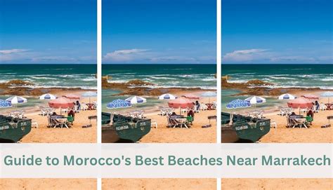 Guide to Morocco's Best Beaches Near Marrakech - 2024 - Rather Be Wandering