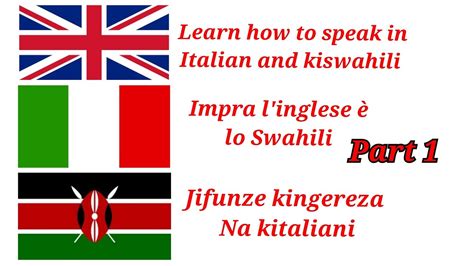 Learn How To Speak Italian Kiswahili Impara L Inglese Lo Swahili