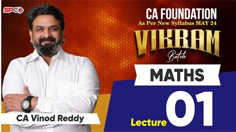 CA FOUNDATION MATHS NEW SYLLABUS FOR JUNE 24 VIKRAM BATCH LECTURE