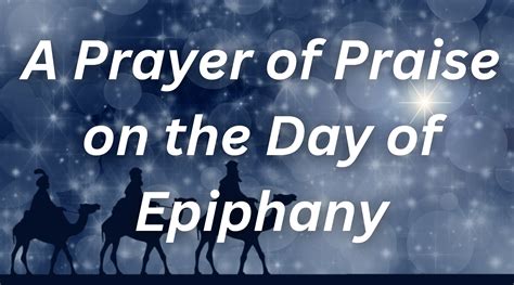 A Prayer Of Praise On The Day Of Epiphany Video