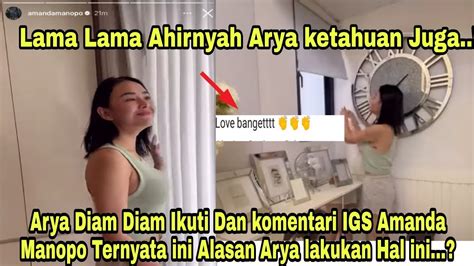 Lama Lama Ketahuan Juga Arya Ikuti Dan Komentar I IGS Amanda Ternyata