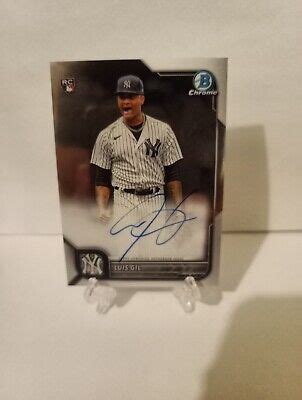 Bowman Chrome Luis Gil Rookie Rc Auto On Card Autograph Yankees Ebay