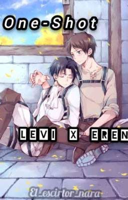 One Shot Eren X Levi Ereri Riren Hongito Novelista Wattpad