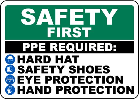 Safety First Ppe Required Sign Save 10 Instantly