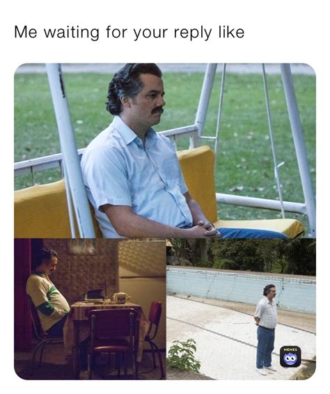 Waiting For Reply Meme