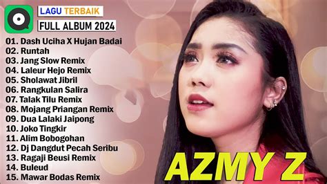 AZMY Z FULL ALBUM TERBARU 2024 LAGU SUNDA TERBAIK DAN TERPOPULER 2024