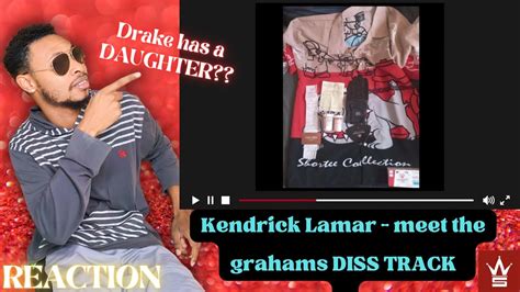 Drake Has A Daughter Kendrick Lamar Meet The Grahams Diss Track Reaction Youtube