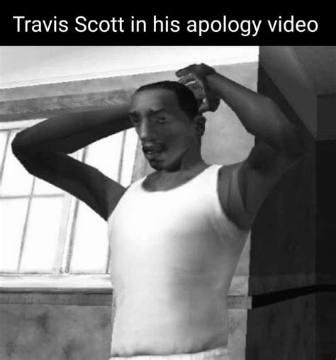 Travis Scott in his apology video - iFunny