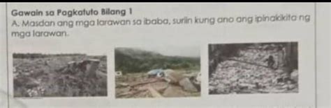 Gawain Sa Pagkatuto Bilang 1A Masdan Ang Mga Larawan Sa Ibaba Suriin