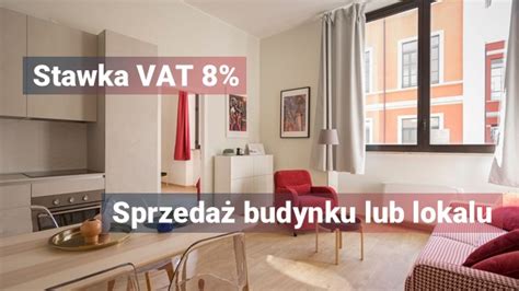 Stawka VAT 8 przy sprzedaży budynku lub lokalu ZrozumVAT