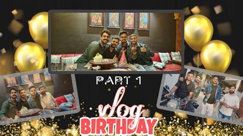 Special Birthday Vlog 🎂 A Day Full Of Surprises 🥳 Behind The Scenes 🎉 Fun And Exciting