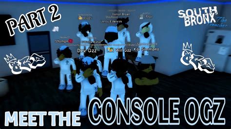 Meet The Console Ogz Part South Bronx The Trenches Roblox Youtube