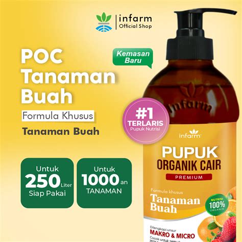 Jual Pupuk Organik Cair Fokus Tanaman Buah Bunga Ml Infarm Poc