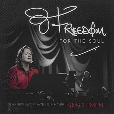 Play Freedom for the Soul by Kim Clement on Amazon Music