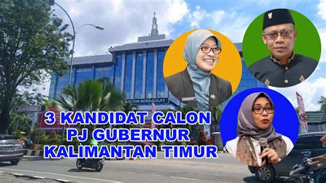 Kandidat Bakal Calon Pj Gubernur Kaltim Pengganti Isran Noor