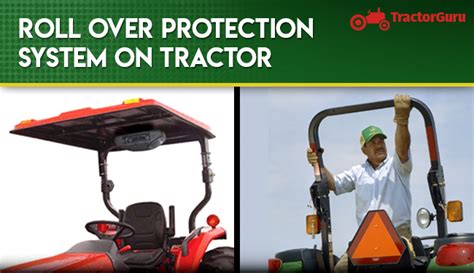 Roll Over Protection System (ROPS) : Tractor Safety System