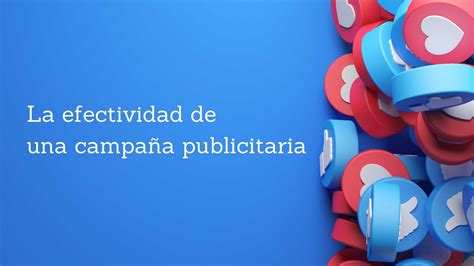 Cómo Medir La Efectividad De Una Campaña Publicitaria Mediapost