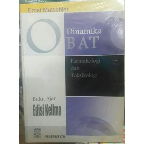 Jual Buku Dinamika Obat Farmakologi Dan Toksikologi Edisi Kelima Ernst