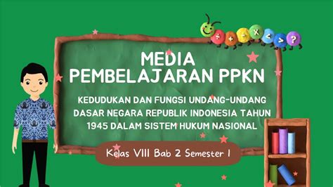 Materi PPKN Kelas 8 Bab 2 Semester 1 Kedudukan Dan Fungsi UUD 1945