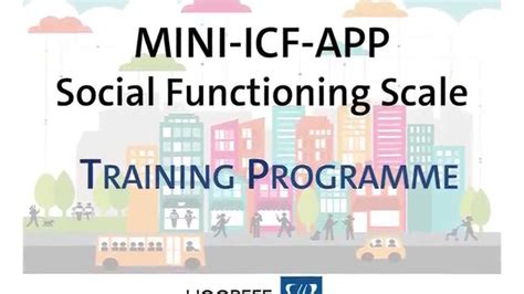 Introducing The Mini Icf App Social Functioning Scale Youtube