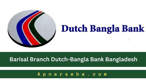 Barisal Dutch Bangla Bank Location Phone Swift Code Apnar Seba