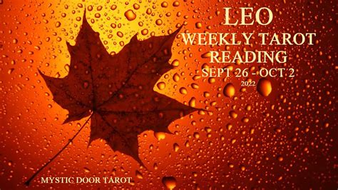 Leo Weekly Tarot Reading Sept Oct Make A Wish Leo