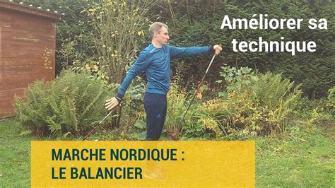 Marche Nordique Un Exercice Pour Am Liorer Sa Technique Youtube