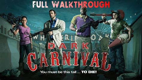 Left 4 Dead 2 Singleplayer Campaign Dark Carnival Walkthrough