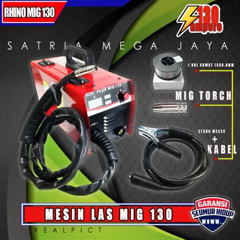 RHINO MESIN LAS MIG 130A 900 WATT KAWAT MIG 0 8MM 1 KG Mesin Las