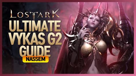 Ultimate Vykas Gate 2 Guide Lost Ark Youtube