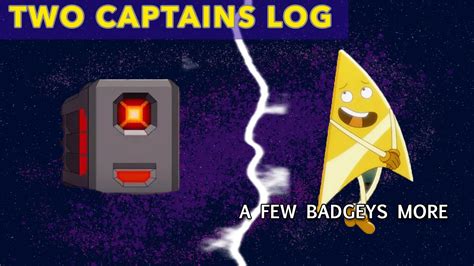 Two Captains Log Star Trek Lower Decks S4E7 A Few Badgeys More