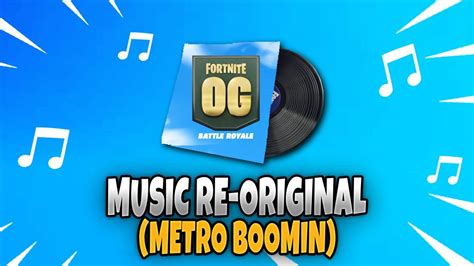 Fortnite Fortnite Og Remix Metro Boomin Music Lobby Chapitre 4