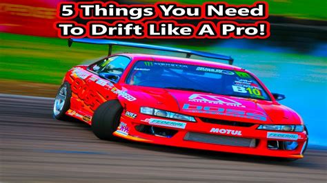 Five Things You Need To Drift Like A Pro YouTube