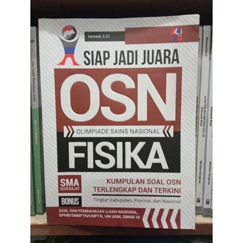 Jual Buku Siap Jadi Juara Osn Olimpiade Sains Nasional Fisika Untuk Sma