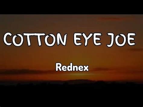 Rednex COTTON EYE JOE Lyrics YouTube