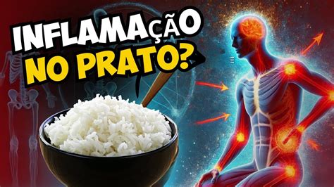 Alimentos que causam inflamação Elimine e Diga Adeus à Dor e