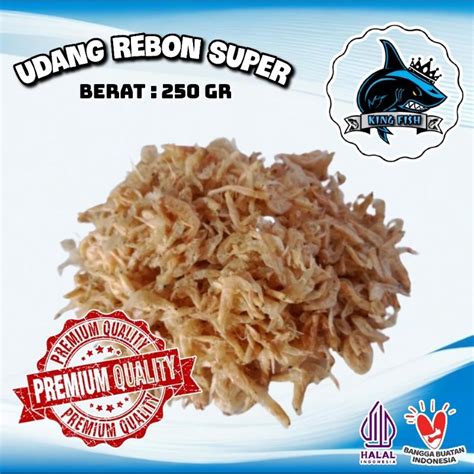 Jual 250GR UDANG REBON EBI KERING GERAGO SUPER MURAH BERKUALITAS