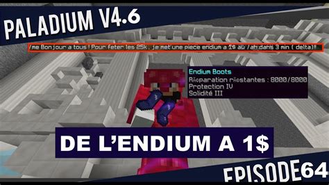 JE MET DE LENDIUM A 1 AU MARKET Episode 64 PvP Faction Moddé